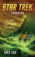 Greg Cox - Star Trek - Legacies: Von einem Captain zum anderen