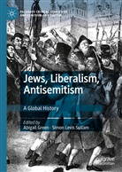 Abigai Green, Abigail Green, Levis Sullam, Levis Sullam, Simon Levis Sullam - Jews, Liberalism, Antisemitism