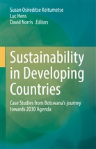 Lu Hens, Luc Hens, Susan Osireditse Keitumetse, David Norris - Sustainability in Developing Countries