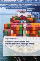 CANSU KARABULUT - Paperless Processes and Digitalization in Foreign Trade