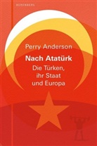 Perry Anderson, Joachim Kalka - Nach Atatürk