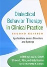 Sarah Adler, Elissa M. Ball, Brad Beach, Linda A. Dimeff, Kelly Koerner, Marsha M. Linehan... - Dialectical Behavior Therapy in Clinical Practice, Second Edition
