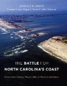 Dorothea von der Porten Ames, Stephen J. Culver, Stanley R. Riggs, Stanley R. Ames Riggs - Battle for North Carolina''s Coast