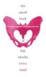 Erica, Erica Rand - Small Book of Hip Checks