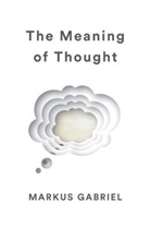 Alex Englander, Gabriel, Markus Gabriel - Meaning of Thought