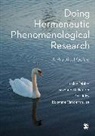 Lesley Dibley, Lesley Dickerson Dibley, Suzanne Dickerson, Mel Duffy, Roxanne Vandermause - Doing Hermeneutic Phenomenological Research
