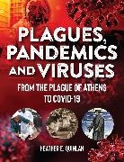 Heather Quinlan, Heather E Quinlan, Heather E. Quinlan - Plagues, Pandemics and Viruses