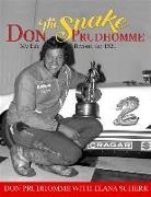 Don Prudhomme, Scherr Scherr - Don the Snake Prudhomme- Op/HS