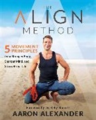Aaron Alexander, Aaron/ Starrett Alexander - The Align Method