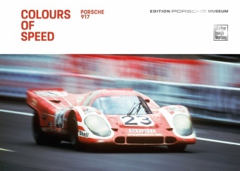  Porsche Museum - Colours of Speed. Porsche 917