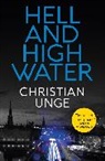 Christian Unge - Hell and High Water