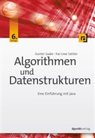 Gunte Saake, Gunter Saake, Kai-Uwe Sattler - Algorithmen und Datenstrukturen