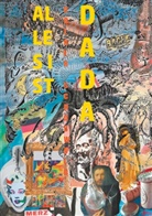 Volker Schoßwald - Alles Dada? Dada ist wieder da