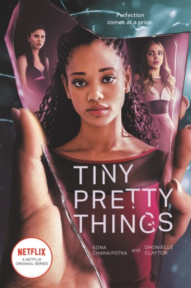 Son Charaipotra, Sona Charaipotra, Dhonielle Clayton - Tiny Pretty Things TV Tie-in Edition