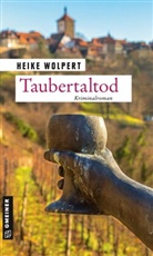 Heike Wolpert - Taubertaltod