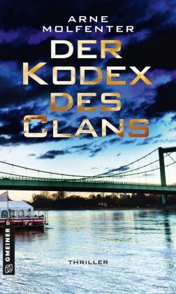 Arne Molfenter - Der Kodex des Clans Thriller
