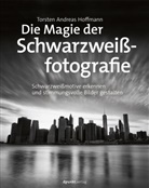 Torsten Andreas Hoffmann - Die Magie der Schwarzweißfotografie