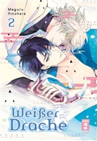Meguru Hinohara - Weißer Drache 02. Bd.2