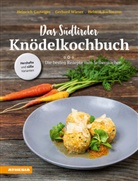 Helm Bachmann, Helmut Bachmann, Heinric Gasteiger, Heinrich Gasteiger, Gerhar Wieser, Gerhard Wieser - Das Südtiroler Knödelkochbuch