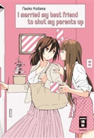 Naoko Kodama - I married my best friend to shut my parents up