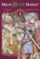 Yasuhiro Miyama, Mochinch, Mochinchi - Mika's Magic Market. Bd.4