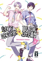 Marumero Tanaka - Let's destroy the Idol Dream. Bd.4