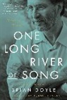 Brian Doyle - One Long River of Song