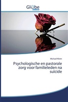 Michael Kleim - Psychologische en pastorale zorg voor familieleden na suïcide