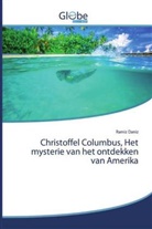Ramiz Daniz - Christoffel Columbus, Het mysterie van het ontdekken van Amerika