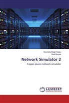 Sunil Kumar, Narendra SIng Yadav, Narendra SIngh Yadav - Network Simulator 2