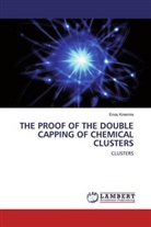 Enos Kiremire - THE PROOF OF THE DOUBLE CAPPING OF CHEMICAL CLUSTERS