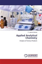 P Lakshmi Kishore, P. Lakshmi Kishore - Applied Analytical Chemistry