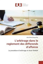 Julia Périne Benga Nze - L'arbitrage dans le reglement des differends d'affaires