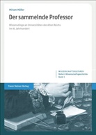 Miriam Müller - Der sammelnde Professor