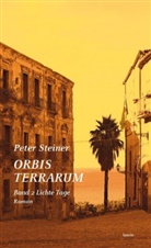 Peter Steiner - ORBIS TERRARUM Band 2 Lichte Tage
