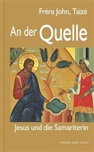 John (Taizé) Frère, (Frère) John, Frère (Taizé) John, Frère John Taizé - An der Quelle