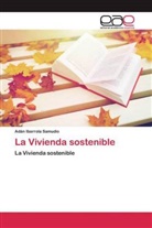 Adán Ibarrola Samudio - La Vivienda sostenible