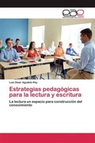 Luis Omar Agudelo Rey - Estrategias pedagógicas para la lectura y escritura
