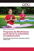 Martha Luisa Callo Febres - Programa de Mindfulness para elevar la autoestima en adolescentes