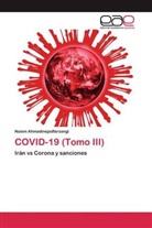 Naiem Ahmadinejadfarsangi - COVID-19 (Tomo III)