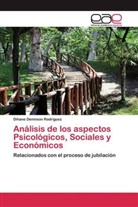 Dihane Dennison Rodríguez - Análisis de los aspectos Psicológicos, Sociales y Económicos