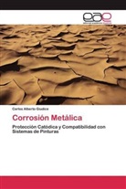 Carlos Alberto Giudice - Corrosión Metálica