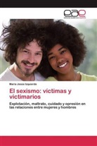 María Jesús Izquierdo - El sexismo: víctimas y victimarios