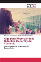 Ysidro Ju Hedesa Pérez, Ysidro Julián Hedesa Pérez, Sixto Jos Jiménez Vielsa, Sixto José Jiménez Vielsa - Algo para Recordar de la Didáctica General y del Currículo