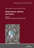 Beata Giblak, Wojciech Kunicki, Monika Wolting - Kulturräume. Räume der Kultur