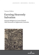Tomasz Wi¿licz, Tomasz Wislicz, Anna Wolff-Poweska - Earning Heavenly Salvation
