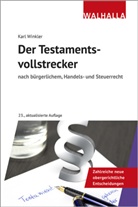 Karl Winkler - Der Testamentsvollstrecker