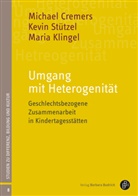Michae Cremers, Michael Cremers, Maria Klingel, Kevi Stützel, Kevin Stützel, Jürge Budde... - Umgang mit Heterogenität