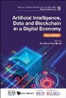 Infocomm Media Development Authority, Infocomm Media Development Authority &amp; D, David Kuo Chuen Lee, David Kuo Chuen Lee - Artificial Intelligence, Data And Blockchain In A Digital Economy (First Edition)