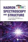 Feng-Kun Guo &amp; Wei-Hong Liang, Feng-Kun Guo, Feng-kun Guo, Wei-hong Liang, Wei-Hong Liang - Hadron Spectroscopy And Structure - Proceedings Of The Xviii International Conference